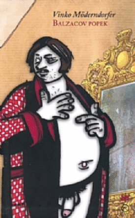 Naslovnica: Balzacov popek : pripoved običajne norosti