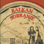 Naslovnica: Balkan Sobranie : samovzgojni roman ali Ide Tito preko Romanije