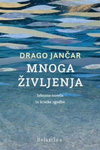 Naslovnica: Mnoga življenja : izbrane novele in kratke zgodbe