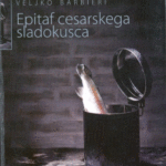 Naslovnica: Epitaf cesarskega sladokusca