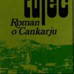 Naslovnica: Tujec : roman o Cankarju