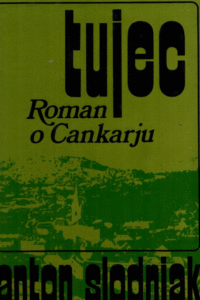 Naslovnica: Tujec : roman o Cankarju