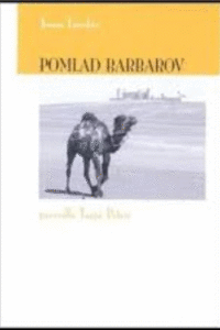 Naslovnica: Pomlad barbarov: novela