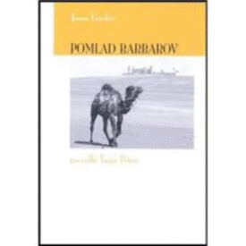 Naslovnica: Pomlad barbarov: novela