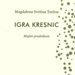 Naslovnica: Igra kresnic : mojim prednikom