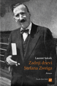 Naslovnica: Zadnji dnevi Stefana Zweiga : roman