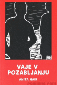 Naslovnica: Vaje v pozabljanju : roman