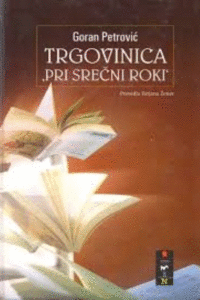 Naslovnica: Trgovinica Pri srečni roki