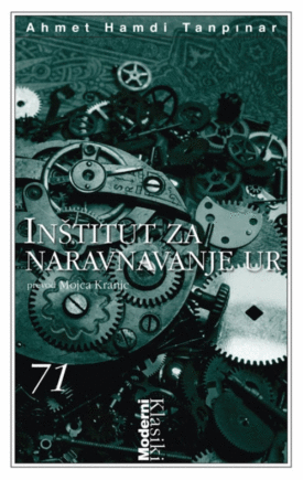 Naslovnica: Inštitut za naravnavanje ur : roman