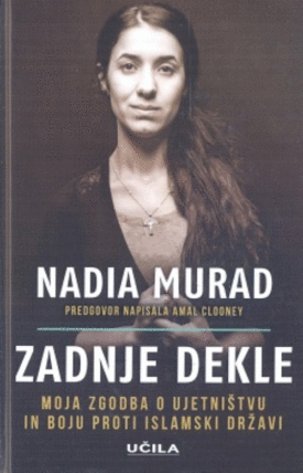 Naslovnica: Zadnje dekle : moja zgodba o ujetništvu in boju proti islamski državi