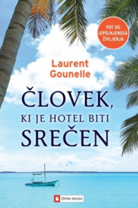 Naslovnica: Človek, ki je hotel biti srečen