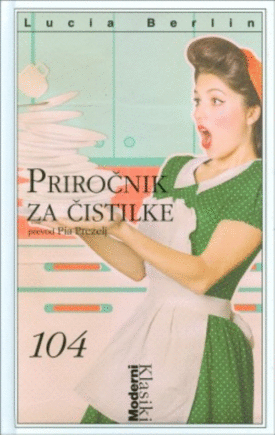 Naslovnica: Priročnik za čistilke: izbrane zgodbe