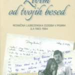 Naslovnica: Živim od tvojih besed : resnična ljubezenska zgodba v pismih : JLA 1983-1984