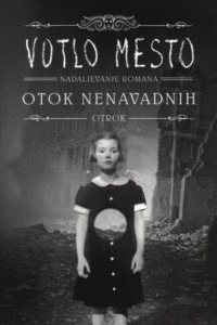 Naslovnica: Votlo mesto : nadaljevanje romana Otok nenavadnih otrok