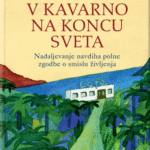 Naslovnica: Vrnitev v kavarno na koncu sveta