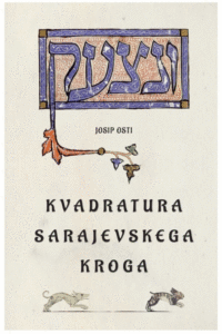Naslovnica: Kvadratura sarajevskega kroga : (štirje feljtoni)