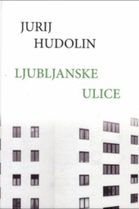 Naslovnica: Ljubljanske ulice : (naselitve 1989 – 2009)