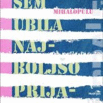 Naslovnica: Zakaj sem ubila najboljšo prijateljico