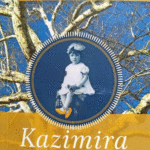 Naslovnica: Kazimira : biografski roman o deklici, ki se ni pustila starati