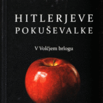 Naslovnica: Hitlerjeve pokuševalke : v volčjem brlogu