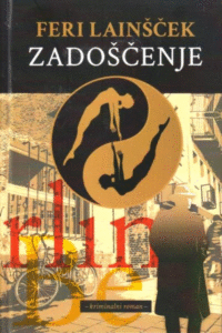 Naslovnica: Zadoščenje : kriminalni roman