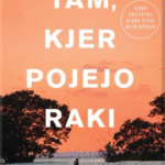 Naslovnica: Tam, kjer pojejo raki