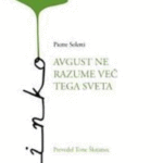 Naslovnica: Avgust ne razume več tega sveta