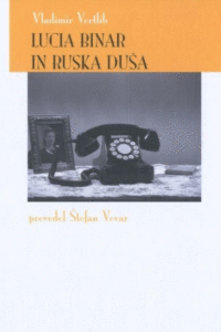 Naslovnica: Lucia Binar in ruska duša