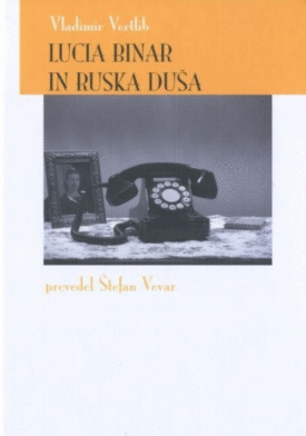 Naslovnica: Lucia Binar in ruska duša