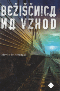 Naslovnica: Bežiščnica na vzhod : roman