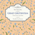 Naslovnica: Grad Gripsholm : poletna zgodba