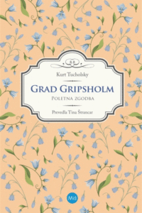 Naslovnica: Grad Gripsholm : poletna zgodba