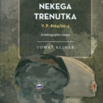 Naslovnica: Heroji nekega trenutka : V. P. 8164