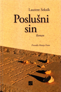 Naslovnica: Poslušni sin : roman