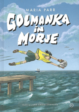 Naslovnica: Golmanka in morje