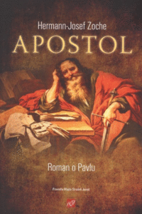 Naslovnica: Apostol : roman o Pavlu