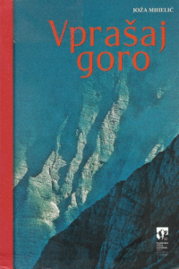 Naslovnica: Vprašaj goro