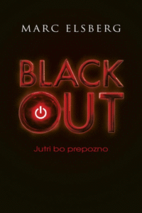 Naslovnica: Blackout : jutri bo prepozno
