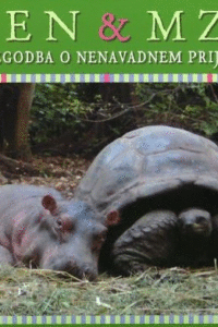 Naslovnica: Owen & Mzee : resnična zgodba o nenavadnem prijateljstvu