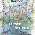 Naslovnica: Mesto na vodi