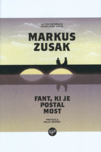 Naslovnica: Fant, ki je postal most