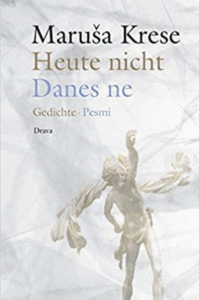 Naslovnica: Heute nicht : Gedichte = Danes ne : pesmi