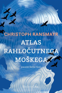 Naslovnica: Atlas rahločutnega moškega