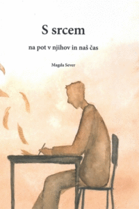 Naslovnica: S srcem na pot v njihov in naš čas