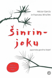 Naslovnica: Šinrin-joku : japonska gozdna kopel