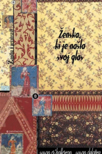Naslovnica: Ženska, ki je našla svoj glas : zgodba o preobrazbi