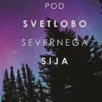 Naslovnica: Pod svetlobo severnega sija