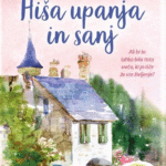 Naslovnica: Hiša upanja in sanj