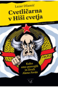 Naslovnica: Cvetličarna v Hiši cvetja : kako smo posvojili in živeli Alana Forda