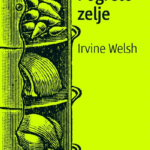 Naslovnica: Pogreto zelje : zgodbe kemične degeneracije